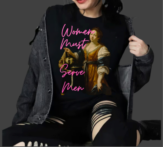 Women must serve men