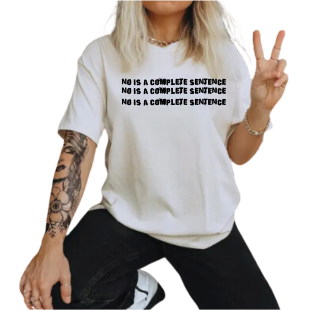 No Is a Complete Sentence