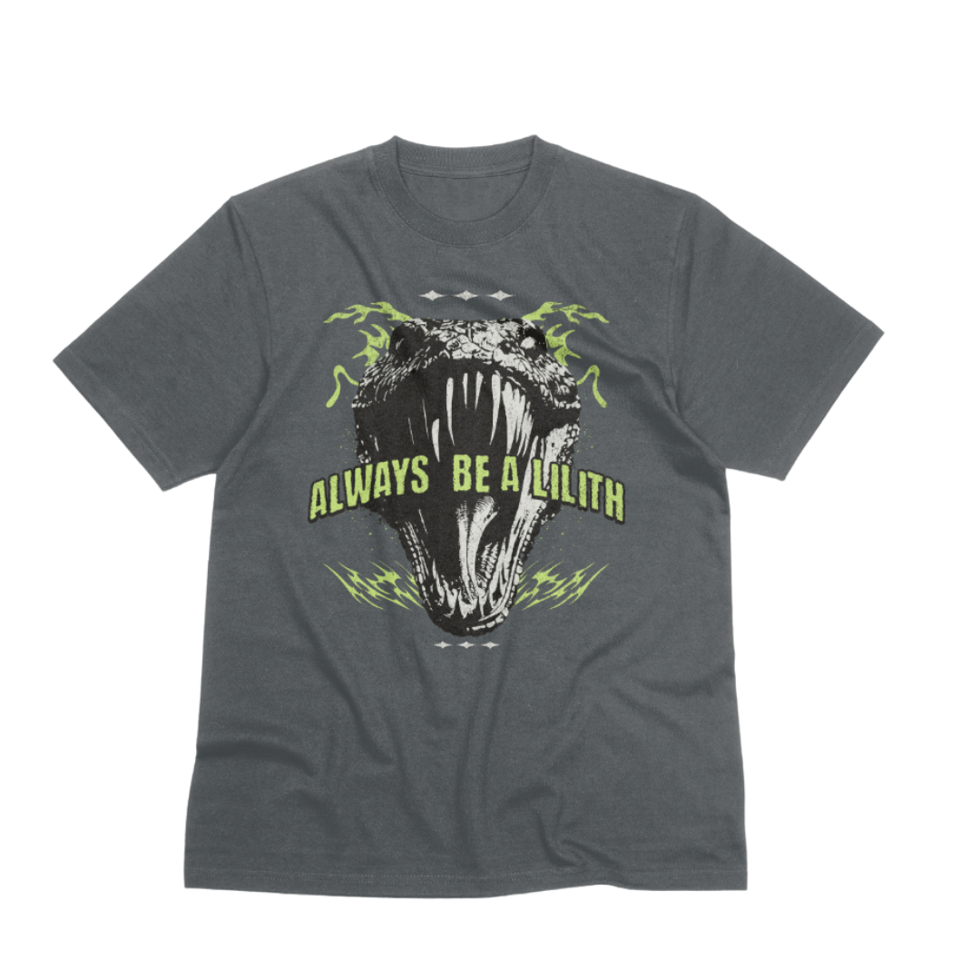 Always Be a Lilith  Oversized T-Shirt