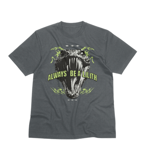 Always Be a Lilith  Oversized T-Shirt